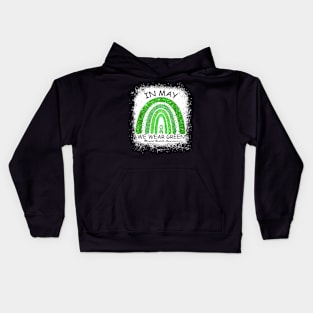 In May We Wear Green Mental Health Awareness Green Rainbow Kids Hoodie